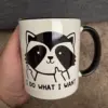 I Do What I Want Raccoon Mug – Funny Raccoon Coffee Cup – Gift for Animal Lovers