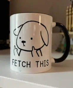 Fetch This Dog Mug – Funny Dog Owner Coffee Cup – Gift for Dog Lovers