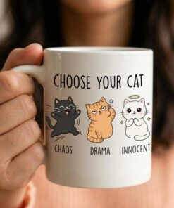 Funny Cat Mug – Choose Your Cat Chaos Drama Innocent – Cute Cat Lover Gift
